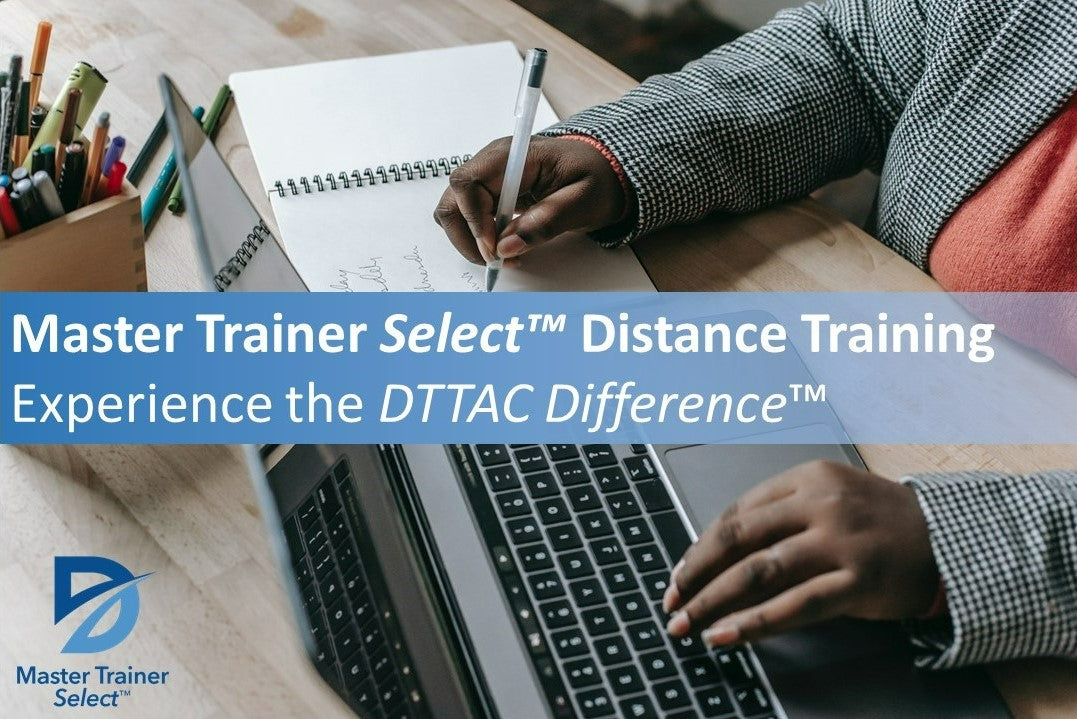 DTTAC Master Trainer Select Distance Training April 2024 (Invitation