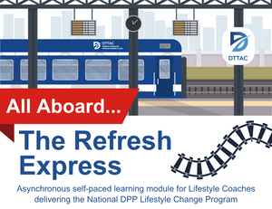 Refresh Express: DTTAC Webinar On-Demand